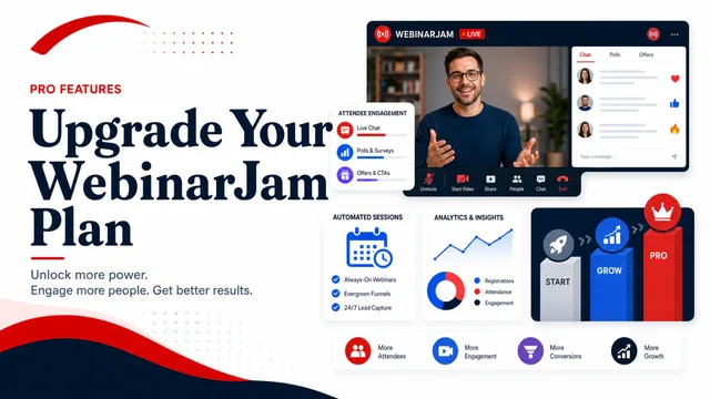 Boost Engagement with Pro Features: Upgrade Your WebinarJam Plan Now