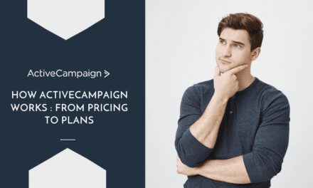 How ActiveCampaign works: from pricing to plans