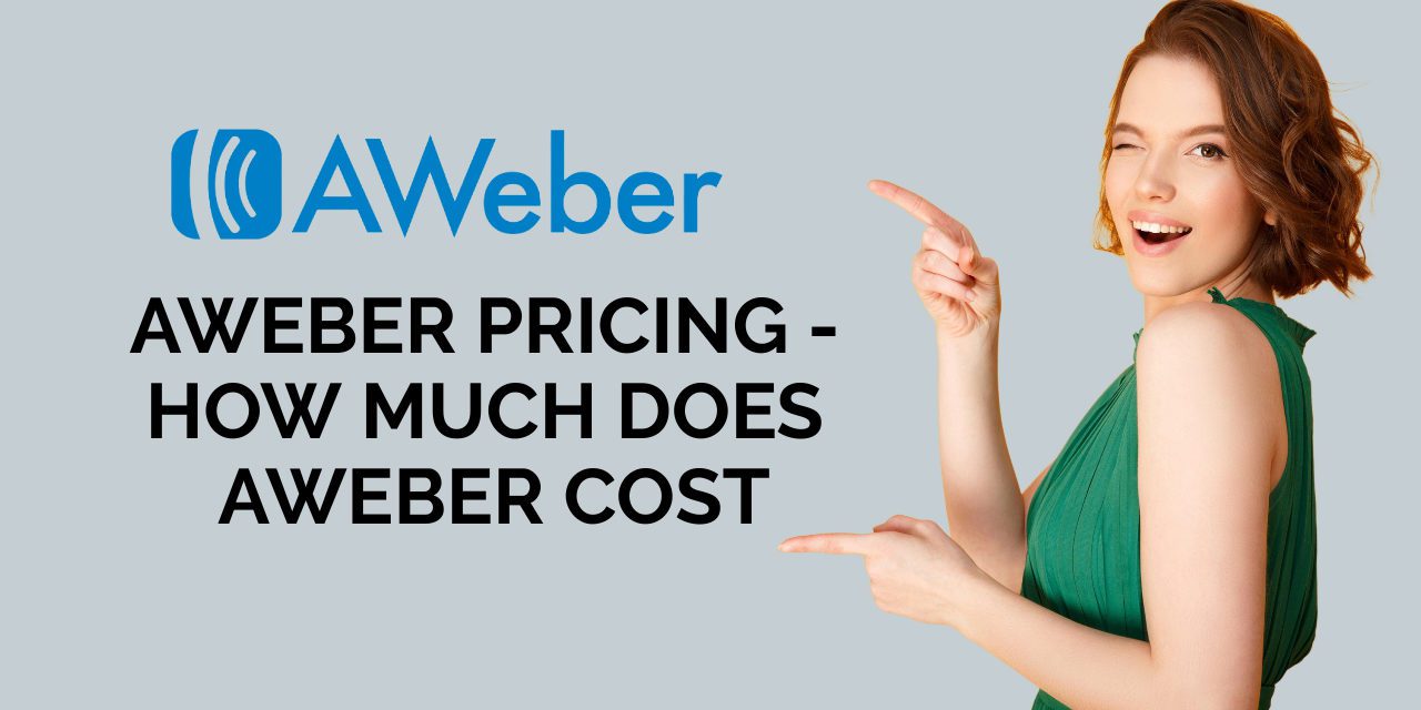 AWeber Pricing – How much does AWeber cost