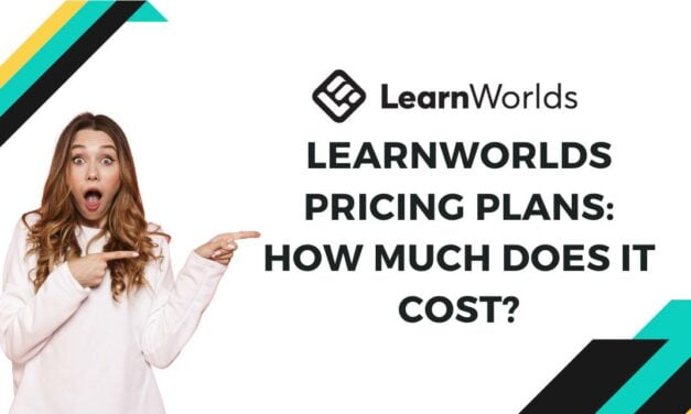 Learnworlds Pricing Plans: How Much Does It Cost?