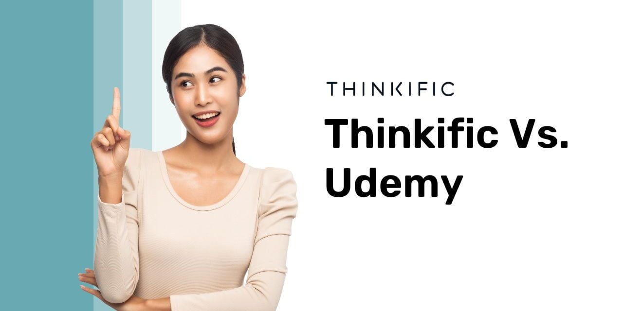 Thinkific Vs. Udemy