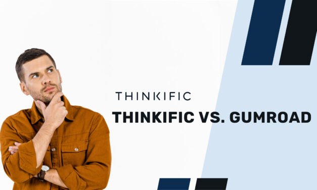 Thinkific Vs. GumRoad