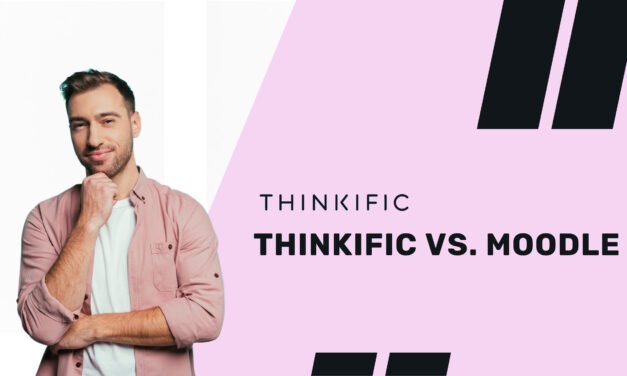 Thinkific vs. Moodle