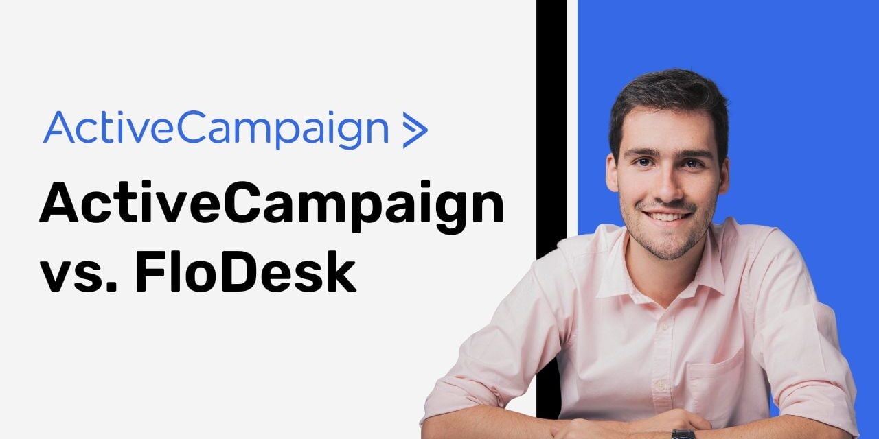 ActiveCampaign vs. FloDesk