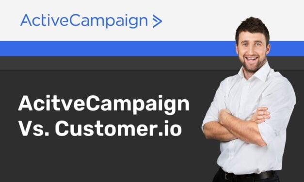 ActiveCampaign vs. Customer.io