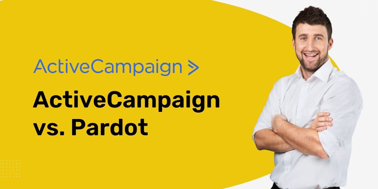 ActiveCampaign vs. Pardot
