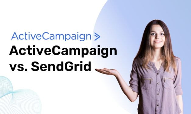 ActiveCampaign vs. SendGrid