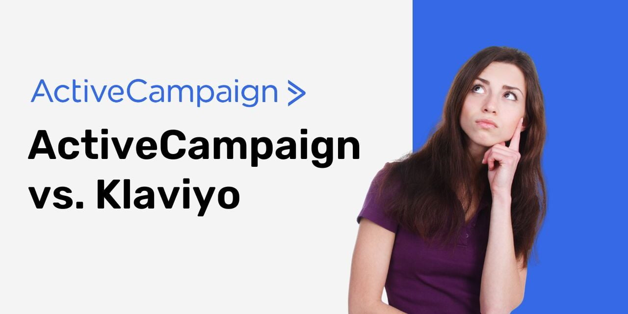 ActiveCampaign vs. Klaviyo