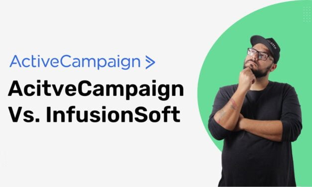 ActiveCampaign Vs. InfusionSoft