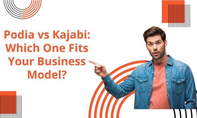 Podia vs Kajabi: Which One Fits Your Business Model?