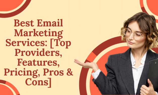 Top 7 Email Marketing Services in 2024