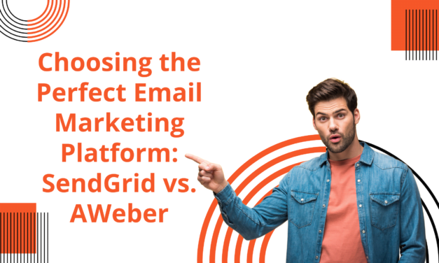 Choosing the Perfect Email Marketing Platform: SendGrid vs. AWeber