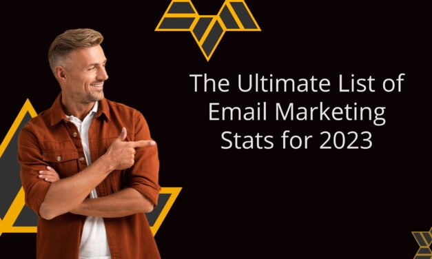 The Ultimate List of Email Marketing Stats for 2023