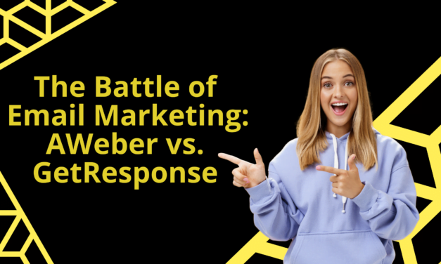 The Battle of Email Marketing: AWeber vs. GetResponse