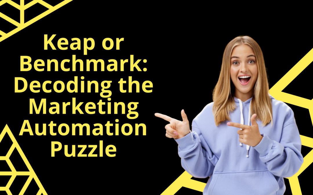 Keap or Benchmark: Decoding the Marketing Automation Puzzle