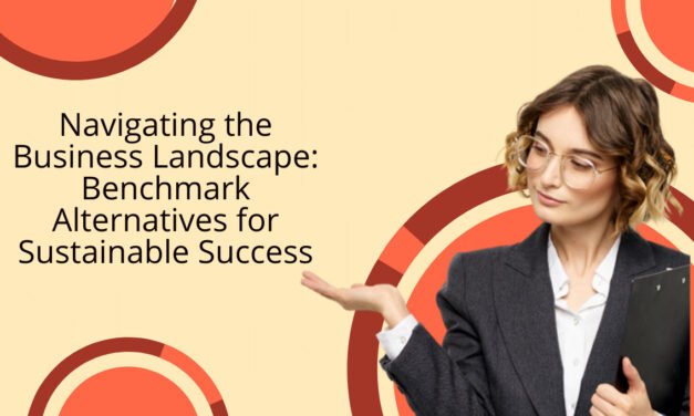 Navigating the Business Landscape: Benchmark Alternatives for Sustainable Success