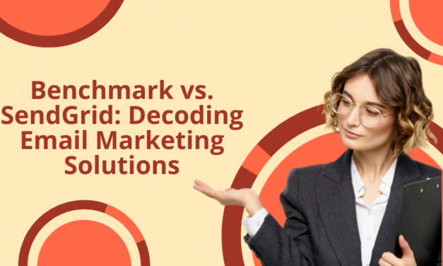 Benchmark vs. SendGrid: Decoding Email Marketing Solutions