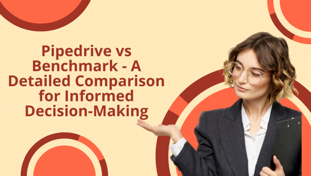 Pipedrive vs. Benchmark