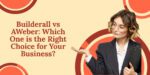 Builderall vs AWeber: Which One is the Right Choice for Your Business?