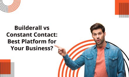 Builderall vs Constant Contact: Best Platform for Your Business?