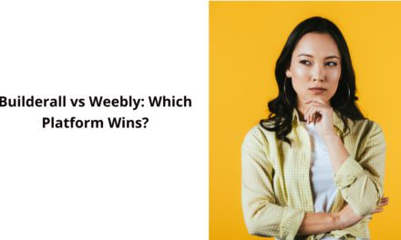 Builderall vs Weebly: Which Platform Wins?