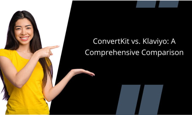 ConvertKit vs. Klaviyo: A Comprehensive Comparison