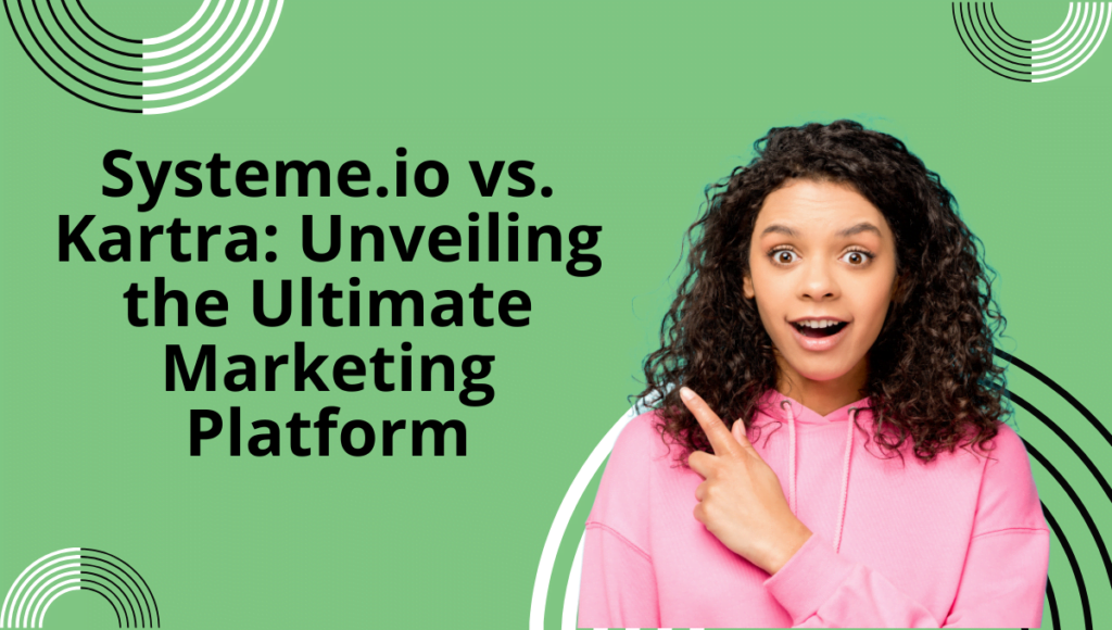 Systeme.io vs kartra