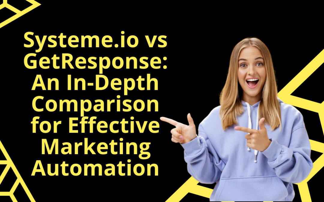 Systeme.io vs GetResponse: An In-Depth Comparison