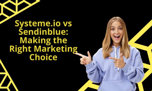 Systeme.io vs Sendinblue: A Comprehensive Comparision