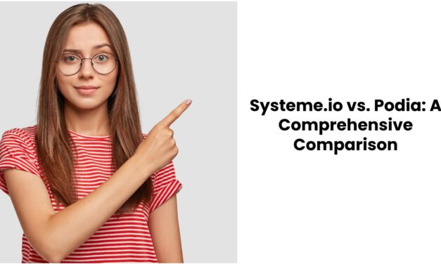 Systeme.io vs Podia – A Comprehensive Comparison