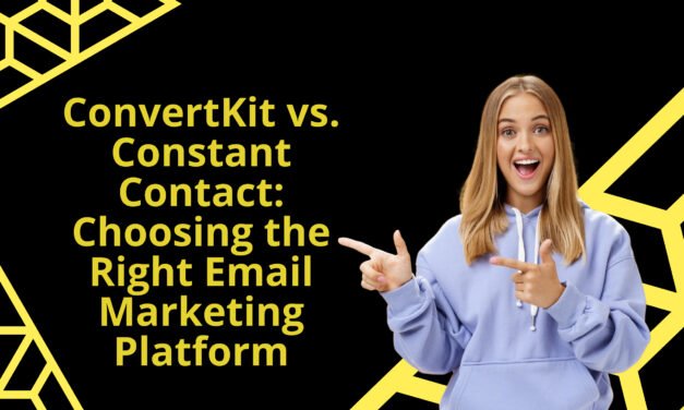 ConvertKit vs. Constant Contact: Choosing the Right Email Marketing Platform