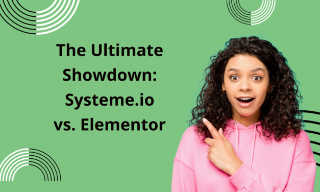 Elementor vs. Systeme.io – Which One is Right for You?