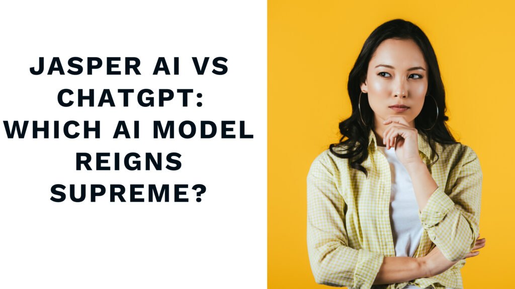 Jasper AI vs ChatGPT