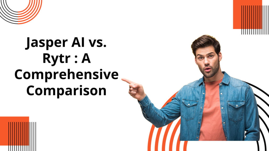 Jasper AI vs. Rytr