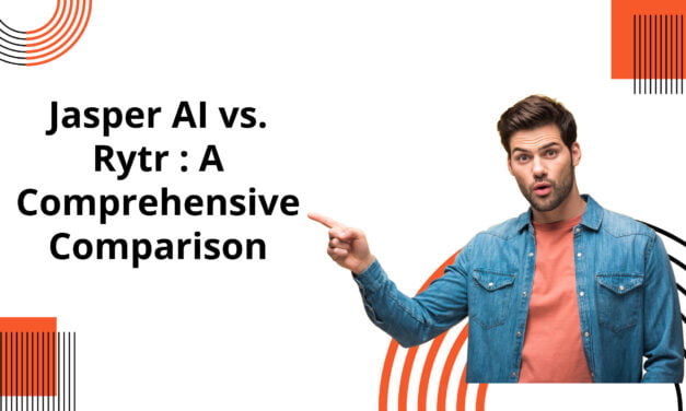 Jasper AI vs. Rytr : A Comprehensive Comparison