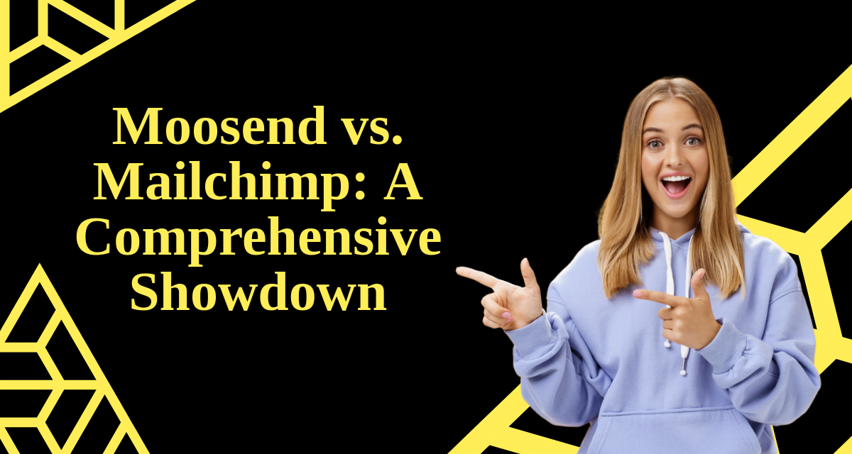 Moosend vs. Mailchimp: A Comprehensive Showdown 