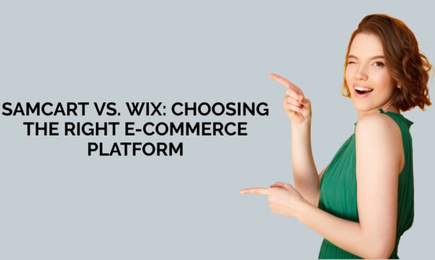 SamCart vs. Wix: Choosing the Right E-commerce Platform