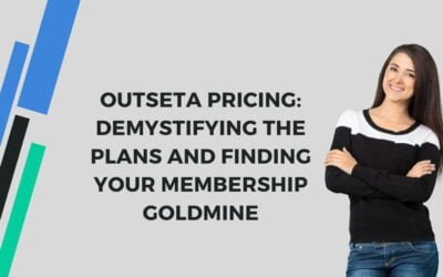 Outseta Pricing: Demystifying the Plans and Finding Your Membership Goldmine