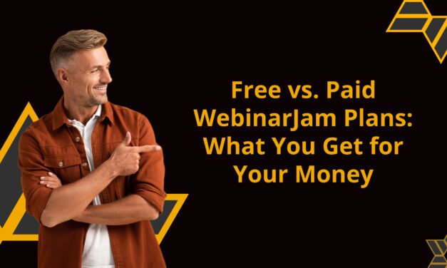 Free vs. Paid WebinarJam Plans: What You Get for Your Money