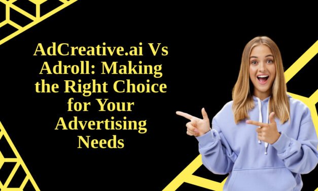 AdCreative.ai Vs Adroll: Making the Right Choice for Your Advertising Needs