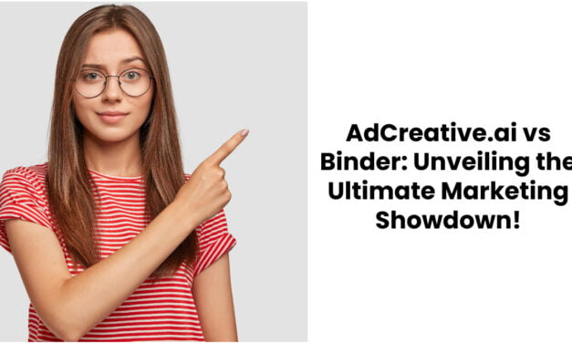 AdCreative.ai Vs Binder: A Comprehensive Comparison
