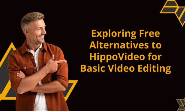 Exploring Free Alternatives to HippoVideo for Basic Video Editing