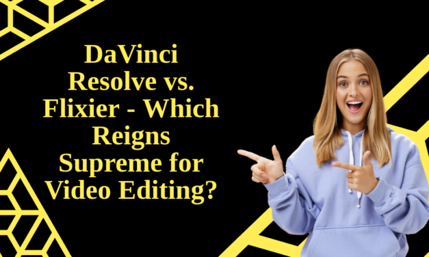 DaVinci Resolve vs. Flixier – Which Reigns Supreme for Video Editing?