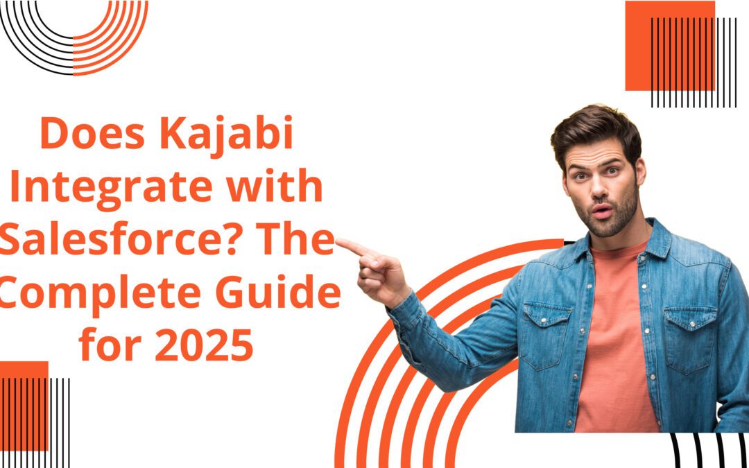 Does Kajabi Integrate with Salesforce? The Complete Guide for 2025