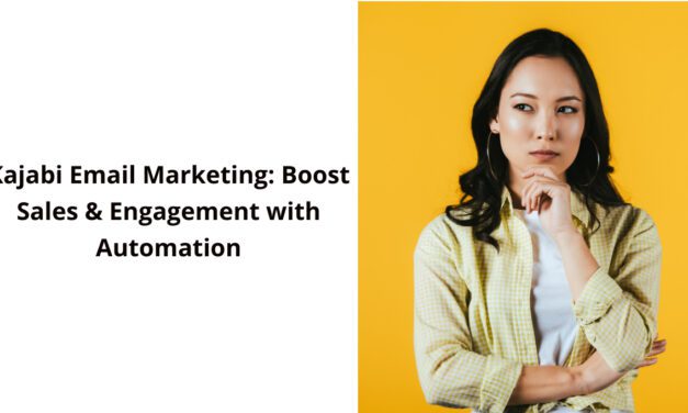 Kajabi Email Marketing: Boost Sales & Engagement with Automation