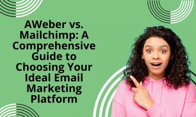AWeber vs. Mailchimp: A Comprehensive Guide to Choose Your Ideal Email Marketing Platform