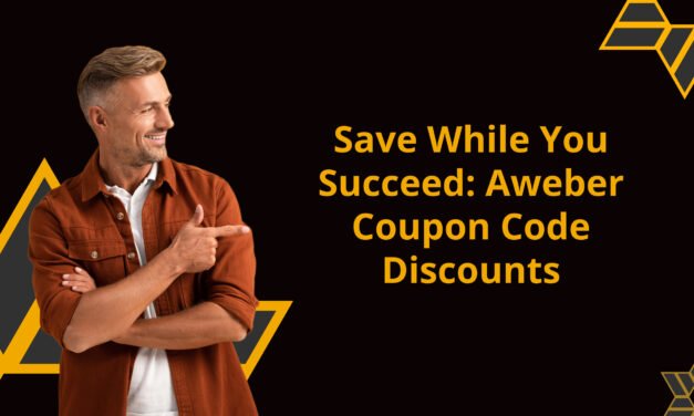 Save While You Succeed: Aweber Coupon Code Discounts