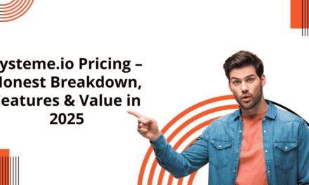 Systeme.io Pricing – Honest Breakdown, Features & Value in 2025